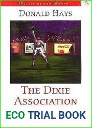 The Dixie Association: A Novel (Voices of the South)