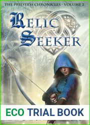 Relic Seeker (The Priestess Chronicles #2)