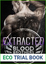 Extracted: A Thrilling Romantic Suspense Action-Adventure Romance (Blood Brothers)