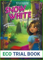 Snow White and the Seven Dwarfs: An Interactive Fairy Tale Adventure (You Choose: Fractured Fairy Tales)