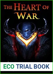 The Heart of War (The Warsworn, #3)