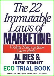 The 22 Immutable Laws of Marketing: Violate Them at Your Own Risk