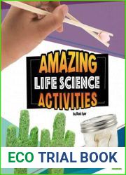 Amazing Life Science Activities (Curious Scientists)
