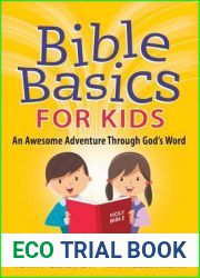 Bible Basics for Kids: An Awesome Adventure Through God|s Word