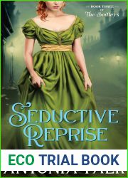 Seductive Reprise: A Steamy Victorian Second Chance Romance (The Sedleys Book 3)