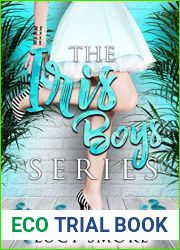 Iris Boys Box Set (Iris Boys #1-4)