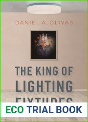 The King of Lighting Fixtures: Stories (Camino del Sol)