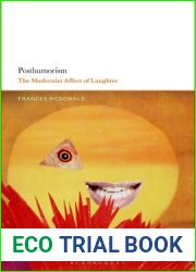 Posthumorism: The Modernist Affect of Laughter