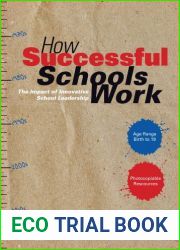 How Successful Schools Work: The Impact of Innovative School Leadership