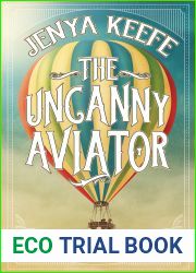 The Uncanny Aviator