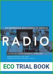 The Biographical Encyclopedia of American Radio