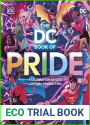 The DC Book of Pride: A Celebration of DC|s LGBTQIA+ Characters