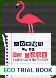 Women Up to No Good: A Collection of Short Stories