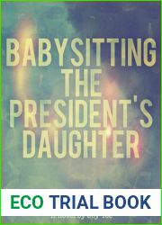 Babysitting The President|s Daughter