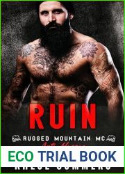 Ruin (Rugged Mountain MC: Anti-Heroes, #2)
