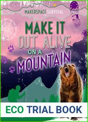 Make It Out Alive on a Mountain (Makerspace Survival)