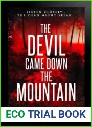 The Devil Came Down the Mountain