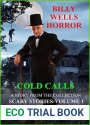 COLD CALLS: A Story From Scary Stories: A Collection of Horror-Volume 1 (Billy Wells Horror Singles Book 4)