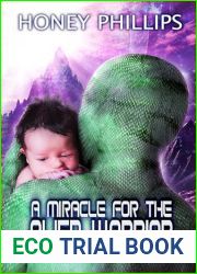 A Miracle for the Alien Warrior (Treasured by the Alien Book 11)