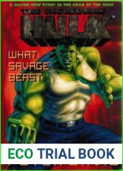 The Incredible Hulk: What Savage Beast