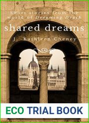 Shared Dreams: Three Palace of Dreams Stories (Tales from The Palace of Dreams)