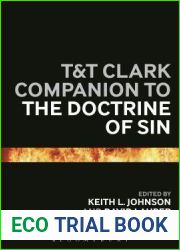 T and T Clark Companion to the Doctrine of Sin (Bloomsbury Companions)