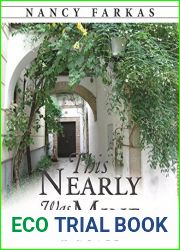 This Nearly Was Mine: A Novel