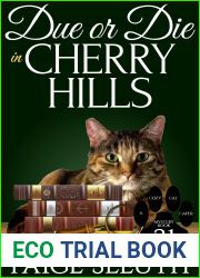 Due or Die in Cherry Hills (Cozy Cat Caper Mystery #31)