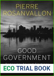 Good Government: Democracy beyond Elections