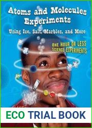 Atoms and Molecules Experiments Using Ice, Salt, Marbles, and More: One Hour or Less Science Experiments (Last-Minute Science Projects)