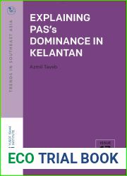 Explaining PAS|s dominance in Kelantan