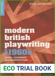 Modern British Playwriting: The 1960s (Decades of Modern British Playwriting)