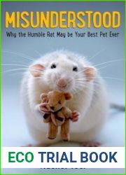 Misunderstood: A Book About Rats
