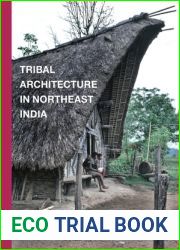 Tribal Architecture in Northeast India