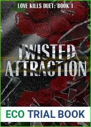 Twisted Attraction: Love Kills Duet: Book 1