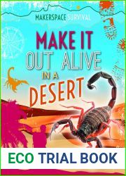 Make It Out Alive in a Desert (Makerspace Survival)