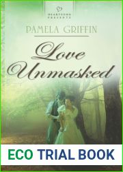 Love Unmasked (Heartsong Presents)