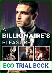 A Billionaire|s Pleasure Detained A Dangerous Arrangement Mixing Business With Pleasure
