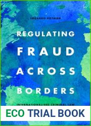 Regulating Fraud Across Borders: Internationalised Criminal Law Protection of Capital Markets