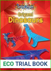 Origami Dinosaurs (Exciting Origami)