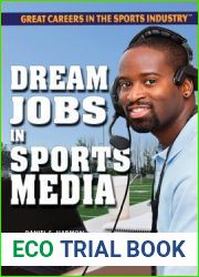 Dream Jobs in Sports Media (Great Careers in the Sports Industry)