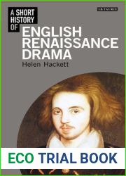 A Short History of English Renaissance Drama (Short Histories)