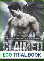 Claimed: Dragon Shifter Romance (Ice World Warriors)