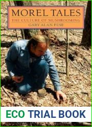 Morel Tales: The Culture of Mushrooming