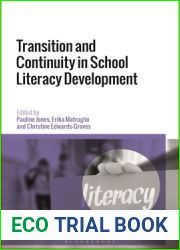 Transition and Continuity in School Literacy Development