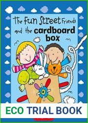 The Fun Street Friends and the Cardboard Box: Kids Books