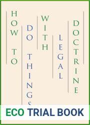 How to Do Things with Legal Doctrine