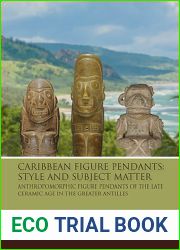 Caribbean Figure Pendants: Style and Subject Matter: Anthropomorphic figure pendants of the late Ceramic Age in the Greater Antilles (Taboui)