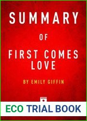 Summary of First Comes Love: by Emily Giffin | Includes Analysis