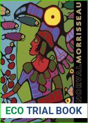 Norval Morrisseau: Shaman Artist by Greg A.; Phillips, Ruth B.; Morrisseau, Norval; Ruffo, Armand Garnet Hill (2006-11-06)